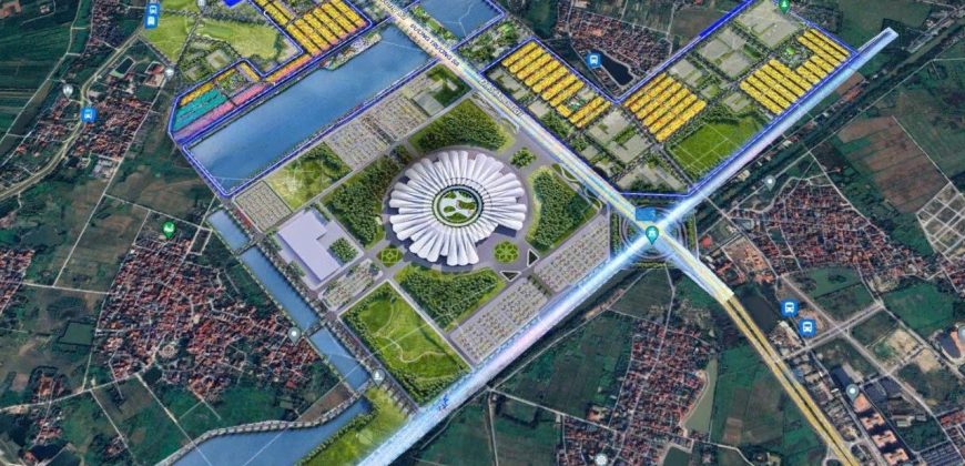 Dự án Vinhomes Cổ Loa! Một kỷ nguyên mới của bds phía Bắc Thủ đô và hai bờ sông hồng