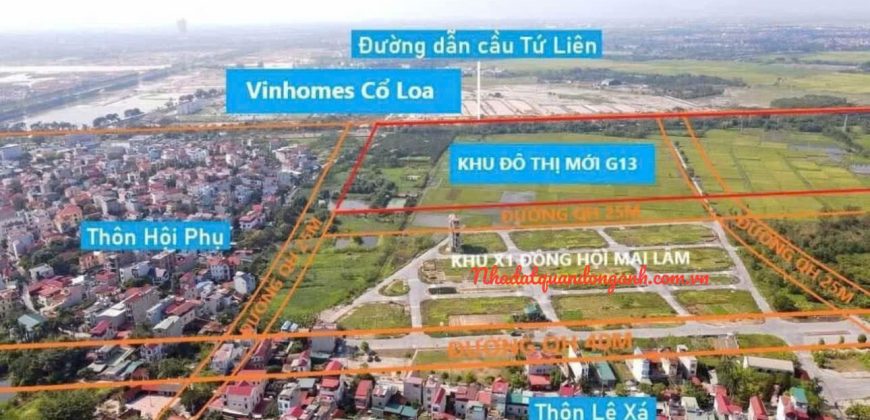 Bán đất X1 Đông Hội, Mai Lâm Đông Anh gần Vinhomes Cổ Loa cạnh đường quy hoạch 40m